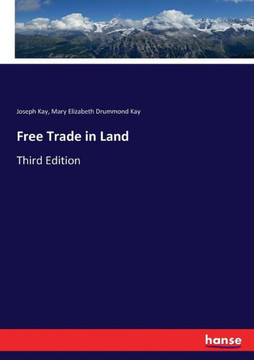 Free Trade in Land: Third Edition