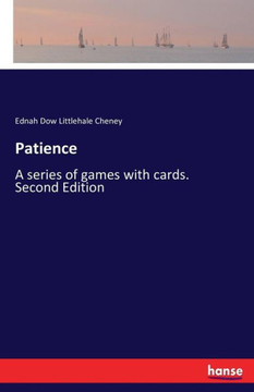 Patience: A series of games with cards. Second Edition
