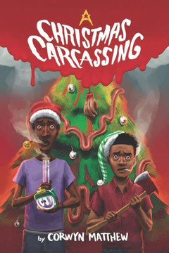 A Christmas Carcassing (Shawn & Marv's Holiday Horrors) A Christmas Carcassing (Shawn & Marv's Holiday Horrors)