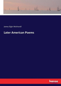 Later American Poems