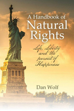 A Handbook Of Natural Rights