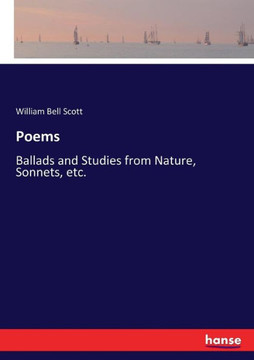 Poems: Ballads and Studies from Nature, Sonnets, etc.