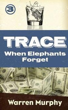 When Elephants Forget (Trace)