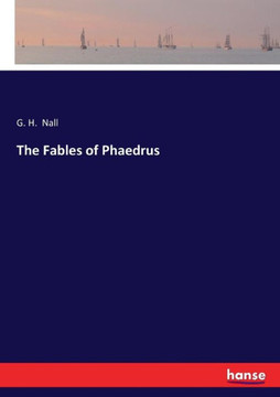 The Fables of Phaedrus The Fables of Phaedrus
