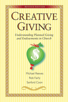 Creative Giving: Understanding Planned Giving And Endowments In Church