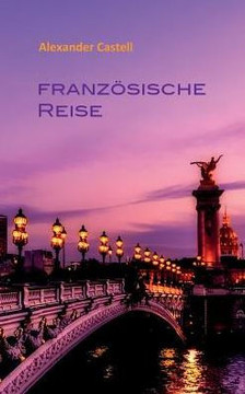 Franz?sische Reise