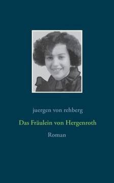 Das Fr?ulein von Hergenroth Das Fr?ulein von Hergenroth