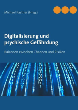 Digitalisierung und psychische Gef?hrdung