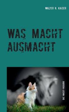 Was Macht ausmacht: oder: Das Macht-Paradox