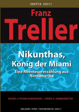 Nikunthas, K?nig der Miami: Eine Abenteuererz?hlung aus Nordamerika