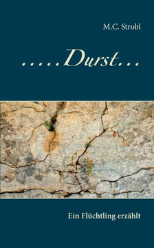 Durst: Ein Fl?chtling aus Afghanistan erz?hlt