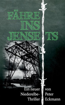 F?hre ins Jenseits: Ein Niederelbe-Krimi