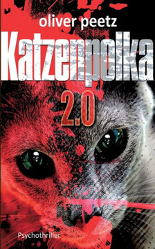 Katzenpolka 2.0: Psychothriller