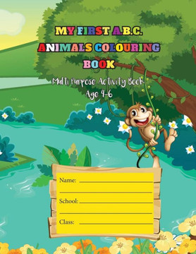 My First A.B.C. Animals Colouring Book