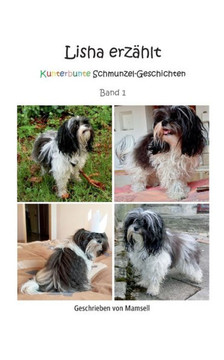 Lisha erz?hlt: Kunterbunte Schmunzel-Geschichten