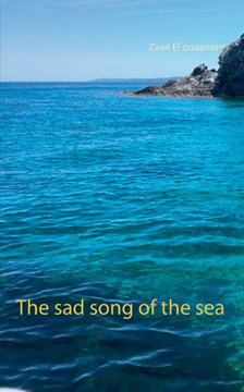 The sad song of the sea The sad song of the sea