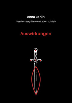 Geschichten, die mein Leben schrieb: Auswirkungen