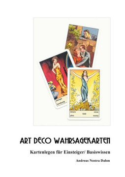 Art Deco Wahrsagekarten: Kartenlegen f?r Einsteiger Basiswissen ...