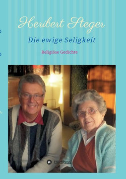 Die ewige Seligkeit Die ewige Seligkeit