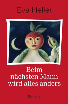 Beim n?chsten Mann wird alles anders