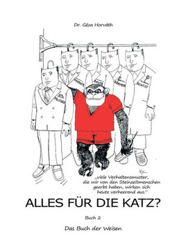 Alles f?r die Katz?: Buch 2 - Das Buch der Weisen