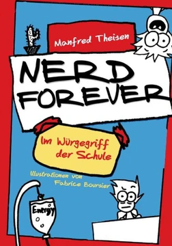 Nerd Forever: Im W?rgegriff der Schule