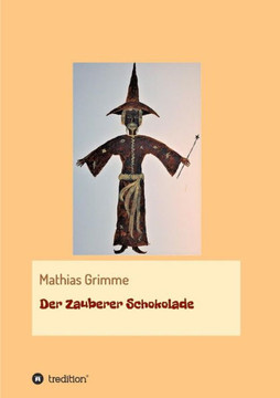 Der Zauberer Schokolade