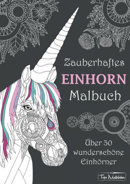 Zauberhaftes Einhorn Malbuch