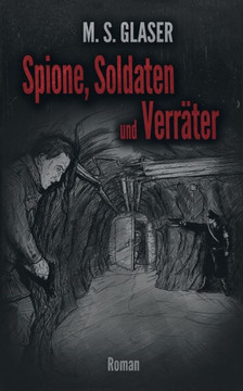 Spione, Soldaten und Verr?ter