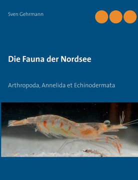 Die Fauna der Nordsee: Arthropoda, Annelida et Echinodermata