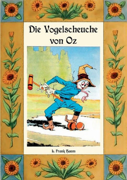 Die Vogelscheuche von Oz - Die Oz-B?cher Band 9