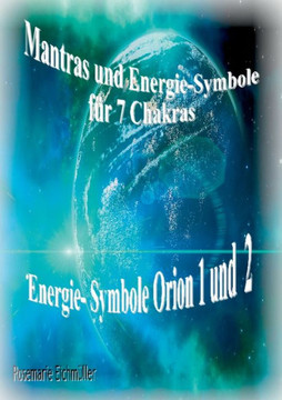 Mantras und Energie-Symbole f?r 7 Chakren