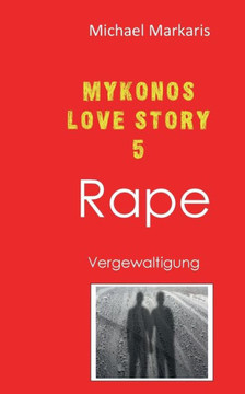 Mykonos Love Story 5 - Rape: Vergewaltigung Mykonos-Krimi 9