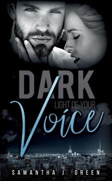 Dark: Light of your Voice