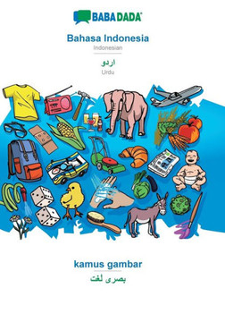 BABADADA, Bahasa Indonesia - Urdu (in arabic script), kamus gambar - visual dictionary (in arabic script): Indonesian - Urdu (in arabic script), visua