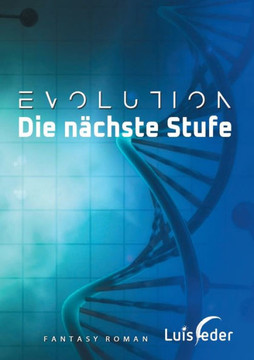 Evolution - Die n?chste Stufe Evolution - Die n?chste Stufe