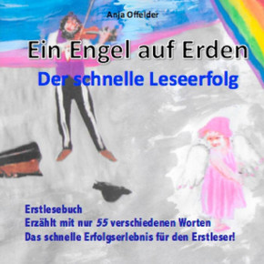 Ein Engel auf Erden: Mein Erstlesebuch