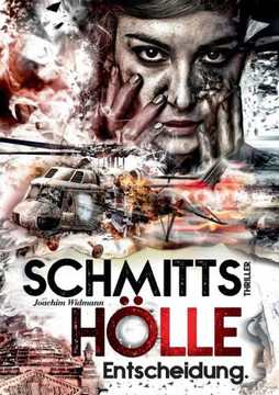 Schmitts H?lle - Entscheidung.