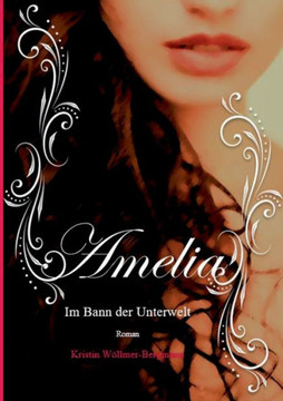 Amelia: Im Bann der Unterwelt Band II