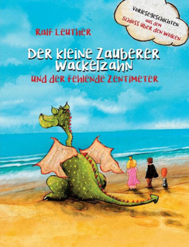 Vorlesegeschichten aus dem Schloss ?ber den Wolken: Der kleine Zauberer Wackelzahn und der fehlende Zentimeter