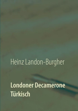 Londoner Decamerone: T?rkisch