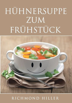 H?hnersuppe zum Fr?hst?ck