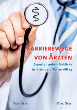 Karrierewege von ?rzten: Experten geben Einblicke in ihren beruflichen Alltag