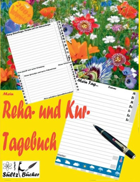 Mein Reha- und Kurtagebuch - Tagebuch f?r 30 Tage