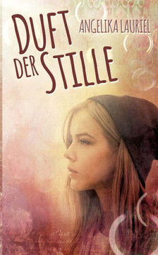 Duft der Stille: Roman