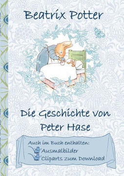 Die Geschichte von Peter Hase (inklusive Ausmalbilder und Cliparts zum Download): The Tale of Peter Rabbit, Ausmalbuch, Malbuch, Cliparts, Icon, Emoji