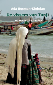 De vissers van Tanji: op reis in The Gambia De vissers van Tanji: op reis in The Gambia