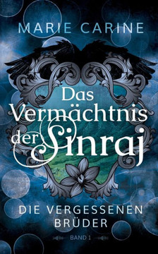 Das Verm?chtnis der Sinraj: Die vergessenen Br?der