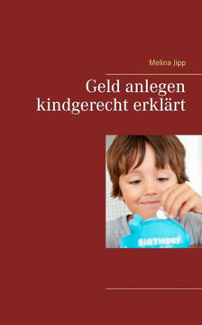 Geld anlegen kindgerecht erkl?rt