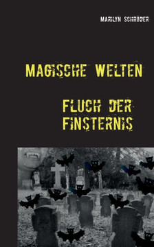 Magische Welten: Fluch der Finsternis